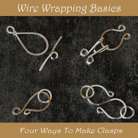 Jewelry Making Basics 5 – Four Ways To Make Wire Clasps – Crystals and Clay Jewelry DIY Wire Clasps, Wire Clasp, Wire Wrapped Jewelry Tutorials, Bijoux Fil Aluminium, Wire Jewelry Designs, Diy Wire Jewelry, Jewelry Clasps, Wire Work Jewelry, Clay Jewelry Diy