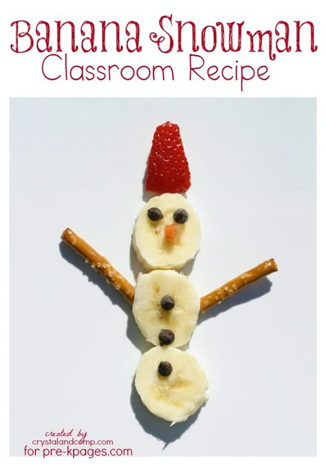 Classroom Recipes: Banana Snowman for preschool and kindergarten. Super fun and easy snack for kids! Winter Theme Snacks, Preschool Snack Ideas For Classroom, Banana Snowman, Preschool Snack Ideas, Snowman Snacks, Preschool Recipes, Classroom Recipes, Preschool Snack, Snowman Activities