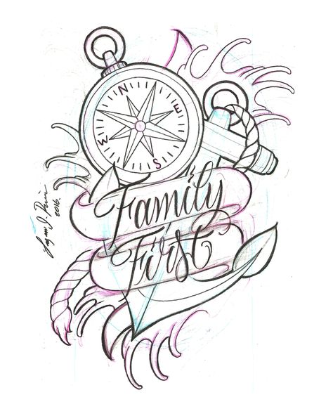 family first tattoo design by Lazaro J Rivera sketch anchor compass script design Compass Family Tattoo Ideas, My Family Keeper Tattoo, Family First Tattoo Designs, Family Tattoo Design, Family First Tattoo, Loyalty Tattoo, Family Tattoos For Men, Design Your Own Tattoo, Rose Drawing Tattoo