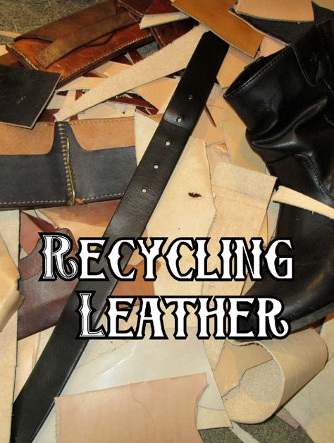 Repurposed Leather Ideas, What To Make With Leather Scraps Ideas, Recycle Leather Ideas, Upcycled Leather Bag, Scrap Leather Crafts, How To Do Leather Work, Upcycled Leather Projects, Recycled Leather Projects, How To Make A Leather Belt