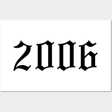 2006 Tattoo Number, Est 2006 Tattoo, 2006 Tattoo Design, 2006 Tattoo Ideas, 2006 Wallpaper, 2006 Tattoo, Old English Tattoo, Number Tattoo Fonts, Old English Alphabet