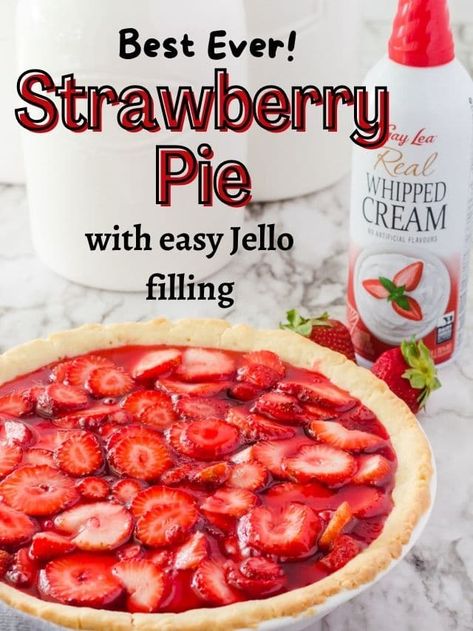 Strawberry Pie With Jello, Strawberry Jello Pie, Easy Strawberry Pie, Jello Pie, Fresh Strawberry Recipes, Strawberry Pie Recipe, Fresh Strawberry Pie, Strawberry Pie Filling, Strawberry Jello