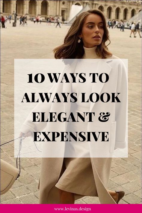 Expensive Looks Outfits, Looking Expensive On A Budget, Classy Women Outfit, Dress To Look Rich, How To Look Fashionable, How To Look Elegant Outfit, What To Wear To A Work Dinner, Dress Rich Classy, How To Look Classy On A Budget