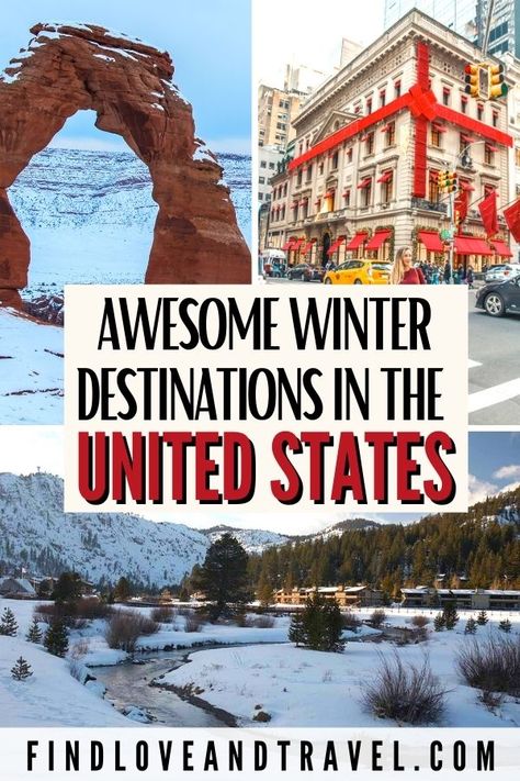 Snowy Places To Travel, Winter Birthday Trip Ideas, Christmas Vacation Ideas In The Us, Us Winter Travel Destinations, Best Places To Travel In Us In December, Best Places To Travel In Winter, December Vacations In The Us, Best Places To Visit In December Usa, January Travel Destinations Usa