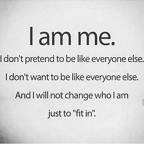 What u see is what u get...... pity others can't be as such  Repost @spidamannn - #PretendersofSociety I Am Me Quotes, I Am Quotes, Be Like Meme, I Am Me, New Age, Inspire Me, Words Quotes, Wise Words, Quote Of The Day