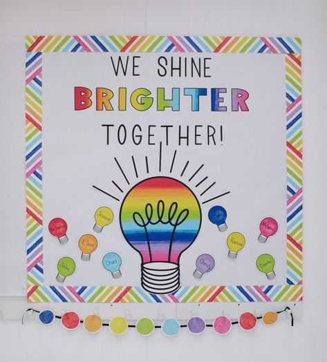 We Shine Brighter Together Bulletin Board, We Shine Brighter Together Classroom, Light Bulb Quotes, We Shine Brighter Together, Classroom Entrance, Classroom Accessories, Happy Lights, Classroom Makeover, Dark Blue Purple