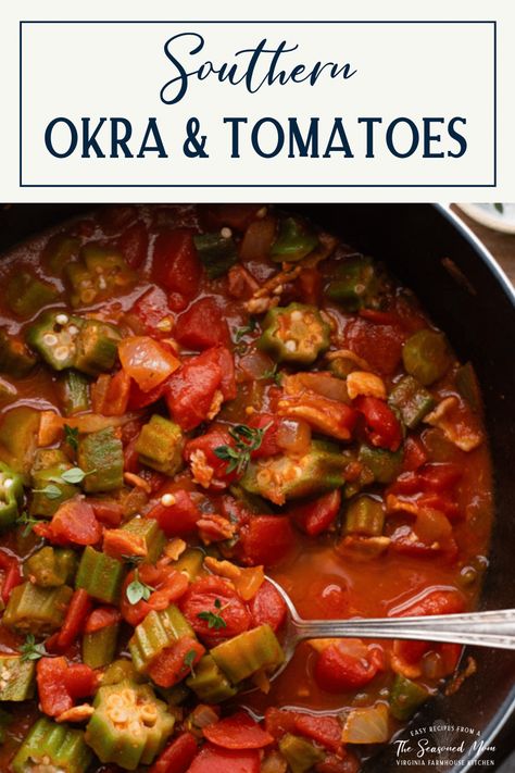 Okra And Tomatoes Southern, Stewed Tomatoes And Okra Recipe, Okra Recipes Healthy, Southern Okra, Stewed Okra And Tomatoes, Okra And Tomato Recipe, Stewed Okra, Okra Gumbo, Okra Stew