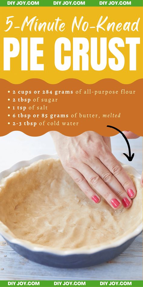 Easy No-Knead 5-Minute Pie Crust Recipe Easy Simple Pie Crust Recipe, 5 Minute Pie Crust, Margarine Pie Crust, Homemade Pie Dough Recipe, Fast Pie Crust Recipe, Baked Pie Crust Shell, No Shortening Pie Crust, No Fuss Pie Crust Recipe, Pie Crust Recipe By Hand