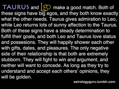 Taurus / Leo Taurus Woman And Leo Man, Taurus X Leo, Taurus Husband, Taurus Man Leo Woman, Taurus And Capricorn Compatibility, Leo Relationship, Taurus Compatibility, Capricorn Compatibility, Leo Compatibility