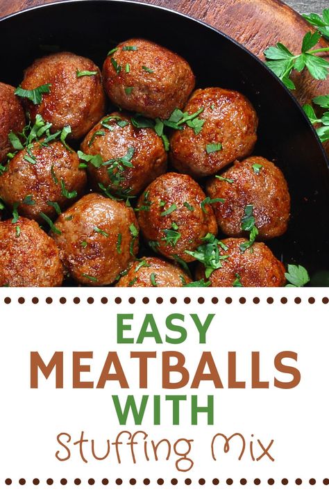 Meatballs Made With Stove Top Stuffing, Sausage Stuffing Meatballs, Stuffing Meatballs Stovetop, Meatballs With Stovetop Stuffing, Stove Top Stuffing Meatballs, Stovetop Stuffing Meatballs, Stove Top Stuffing Meatballs Recipe, Stove Top Meatballs, Meatballs With Stuffing