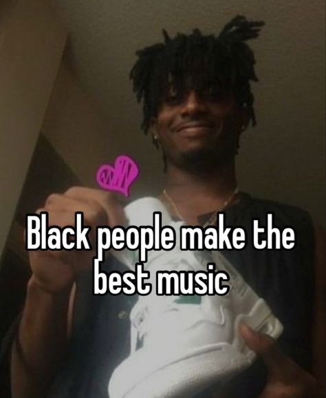 #black #music #artist #songs #whisper #viralpost #feed #pinterest If You Listen To These Artists, Black Lifestyle Aesthetic, Music Artist Drawing, Black Music Artists, Random Songs, Sza Singer, I Love Being Black, Black Jokes, Music Quotes Lyrics