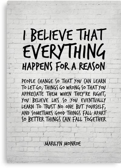 Citation Souvenir, Reason Quotes, How To Believe, Inspirerende Ord, Marilyn Monroe Quotes, Quote Canvas, Go For It Quotes, Believe Quotes, Everything Happens For A Reason