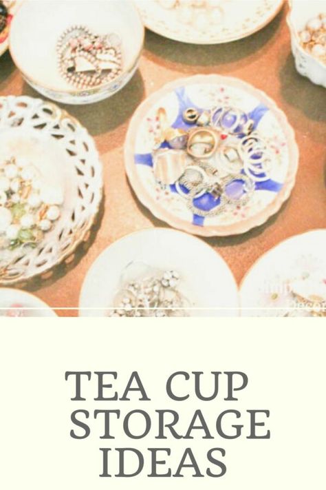 10 Stylish Tea Cup Storage Ideas For Your Jewelry. #teacupideas #jewleryideas #storageideas Tea Cup Storage Ideas, Tea Cup Display Ideas, Cup Storage Ideas, Outside Kitchen Ideas, Tea Cup Storage, Tea Cup Display, Cup Display, Cheap Beach Decor, Cheap Party Decorations