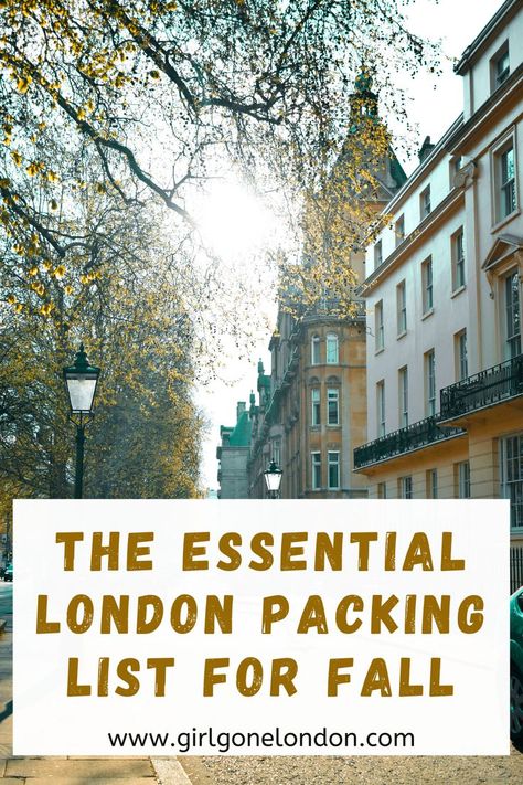 What To Pack For London In October, Packing List For London, London In The Fall, Packing Capsule, London Packing List, Essential Packing List, Packing List For Women, London In October, Europe Packing