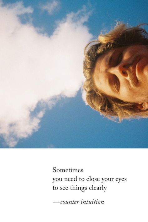 Ziggy Alberts, Close Your Eyes, Vision Board, Poetry, Quotes, Movie Posters, Music, Film Posters