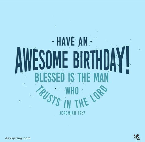 Happy Birthday Christian Quotes, Birthday Blessings Christian, Christian Happy Birthday Wishes, Blessed Birthday Wishes, Spiritual Birthday Wishes, Christian Birthday Wishes, Happy Birthday Wishes For A Friend, Birthday Prayer, Happy Birthday Man