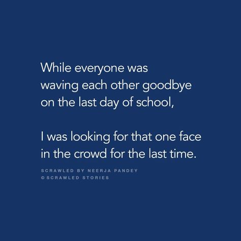 I feel my heart is gonna explode.. My tears are gonna burst. I miss you a lot.. When will you realize..?? Last Day Of School Quotes, School Days Quotes, Forehead Kiss, School Life Quotes, Farewell Quotes, Worst Feeling, Society Quotes, Scribbled Stories, Tiny Stories