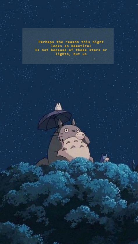 Quotes From My Neighbor Totoro, Japanese Movie Quotes Aesthetic, Studio Ghibli Love Quotes, Only Yesterday Ghibli Quotes, My Neighbor Totoro Quotes, Studio Ghibli Quotes Aesthetic, Ghibli Quotes Aesthetic, Totoro Quotes, Ghibli Quotes