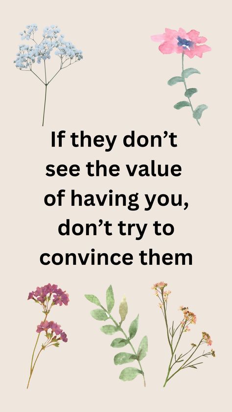 Don’t waste time convincing those who don’t recognize your value.” #SelfWorth #Confidence #Respect #Boundaries #SelfRespect #Inspirational #Quotes Value Of Time Quotes, Know Your Worth Quotes, Self Respect Quotes, Value Quotes, Respect Quotes, Know Your Worth, Your Value, Worth Quotes, Blessed Life