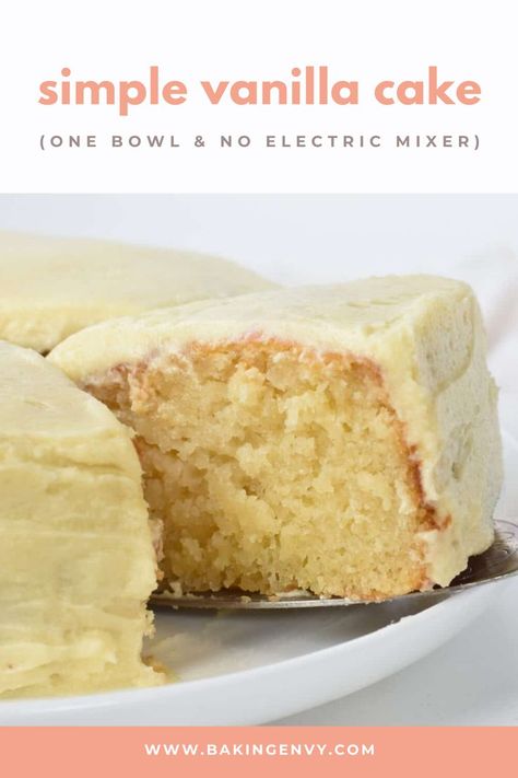 This Simple Vanilla Cake is made using 6 ingredients and one bowl only but is incredibly moist and outright delicious! Throw away those ready-made mixes because this from-scratch recipe is as easy as it gets- no electric mixer needed! Best Simple Cake Recipe, 6in Vanilla Cake Recipe, Few Ingredient Cake Recipes, Natural Cake Recipe, Vanilla Cake Recipe One Layer, One Bowl Cake Easy, Simple Cake Recipes 4 Ingredients, Vanilla Snack Cake Recipe, Vanilla Cake Easy Recipe