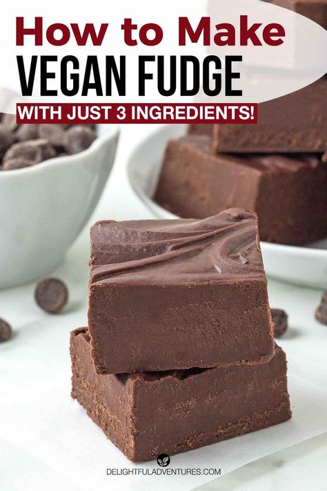 Two squares of chocolate fudge stacked on each other, text says how to make vegan fudge with just 3 ingredients. Easy Vegan Fudge, Microwave Chocolate Fudge, Nut Free Baking, Vegan Sweetened Condensed Milk, Vegan Chocolate Fudge, Vegan Fudge Recipes, Dairy Free Fudge, Nut Free Desserts, Gluten Free Fudge