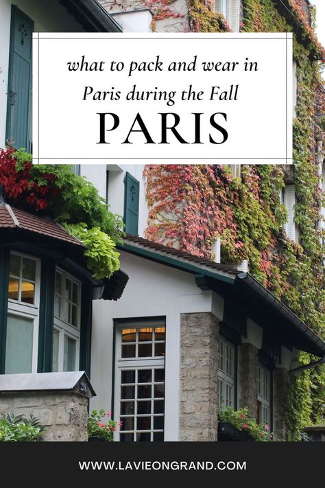 Fall leaves of red and orange and green on a building in Paris. Packing List For Paris, Paris Aesthetic Fashion, Fall Packing List, Paris Packing, Fall Packing, What To Wear In Paris, Paris In The Fall, Travel France, Paris Aesthetic