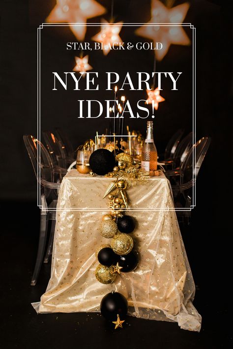 New Year’s Eve Small Party Ideas, New Years Eve Centerpiece Ideas, Black And Gold Nye Party, Nye Centerpiece Ideas, New Years Party Ideas Decoration, Star Party Ideas, Gold Nye Party, Nye Cocktail Party, Nye Party Ideas