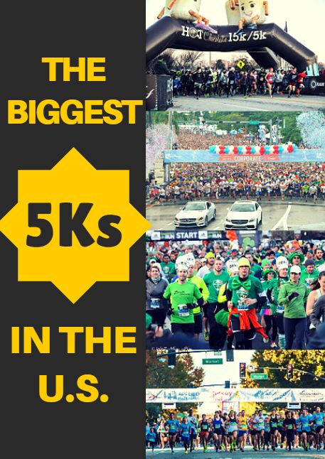 For new and veteran runners alike, the 5K is a popular race choice, with hundreds of thousands - maybe even millions - of runners signing up each year. They are fast, fun and more affordable than longer distances, while still packing enough mileage to present a challenge. Here are the 10 biggest 5K races in the U.S., according to Running USA’s most recent report. - http://www.active.com/running/articles/the-biggest-5ks-in-the-u-s Best 5k Races Bucket Lists, Runner Tips, 5k Race, Why I Run, Biking Backpack, Running Race, Runners High, Running 5k, Spartan Race