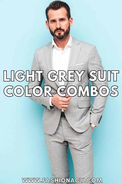 Light Grey Suit Men, Color Combos Grey Suits For Men Color Combos, Grey Suit Shirt And Tie Combinations, Gray Suit Shirt Color Combos, Light Grey Suit Men Combination, Men’s Grey Suit Outfit, Light Grey Suit Men Color Combos, Light Grey Suit Combinations, Light Gray Suits For Men, Grey Suit Men Combination