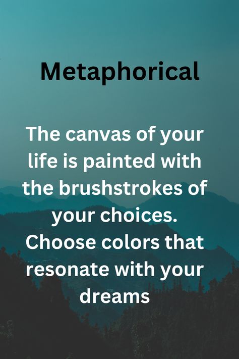 This quote poetically conveys the idea that life is an art form, with individuals as the artists shaping their destinies. The canvas symbolizes one's life, and the brushstrokes represent the choices made along the way. The quote encourages mindful decision-making, comparing these choices to the selection of colors on a palette. Life Choices Quotes, Choices Quotes, Life Choices, One Life, Decision Making, Brush Strokes, Destiny, Life Is, Dreaming Of You