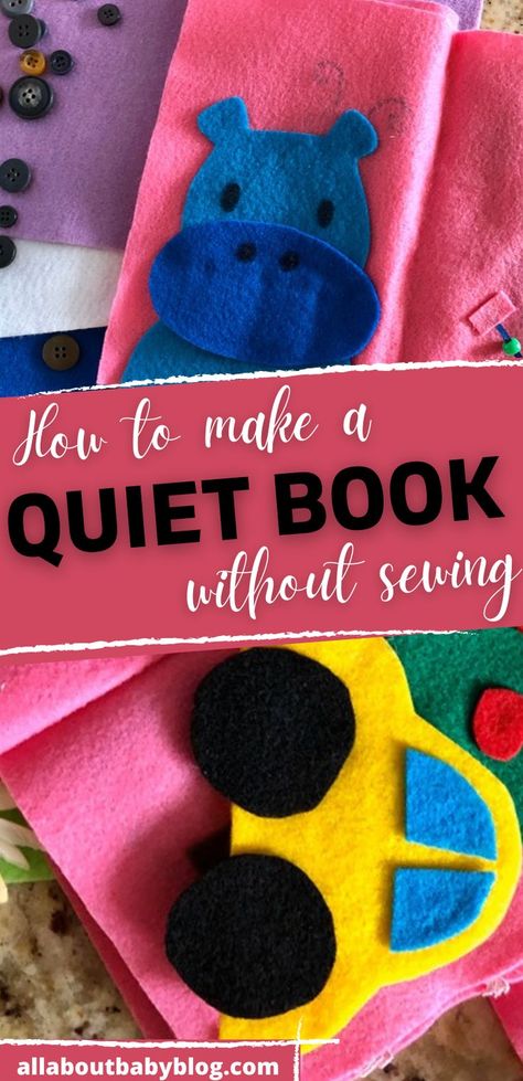 No Sew Felt Toys, No Sew Felt Quiet Book Patterns Free, Easy Diy Felt Quiet Book, Diy Busy Books For Preschoolers, No Sew Quiet Book Pages, No Sew Busy Book, Felt Quiet Books Diy, How To Make A Quiet Book Tutorials, Quiet Book Diy Free Pattern