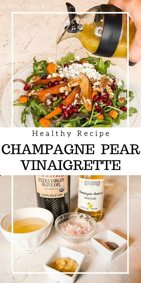 Champagne Vinegrette Salad Dressing, Champagne Apple Vinaigrette, Pear Salad Dressing Vinaigrette, Recipes Using Champagne Vinegar, Pear Balsamic Dressing, Champagne Vinaigrette Salad, Champagne Vinegar Salad Dressing, Champagne Vinegrette, Pear Vinaigrette Dressing