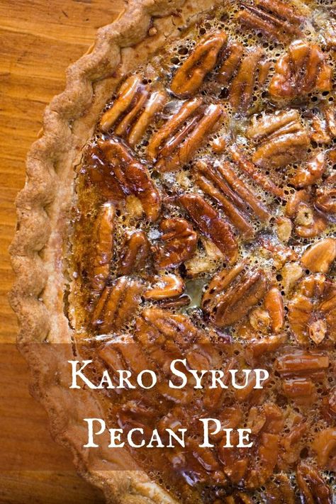 Pecan Pie Recipe Using Karo Syrup, Pecan Pie Recipe With Dark Karo Syrup, Pecan Pie Dark Karo Syrup, Classic Pecan Pie Recipe Karo, Karo Pecan Pie Recipe Corn Syrup, Pecan Pie Recipe From Karo Syrup Bottle, Pecan Pie With Dark Karo Syrup, Karo Syrup Pecan Pie Bars, Kari Syrup Pecan Pie