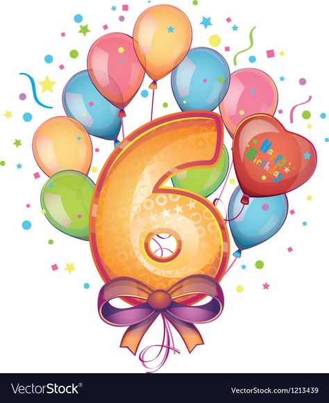 Happy 6th Birthday, Happy Birthday Wishes Cards, Kraf Diy, Birthday Clipart, Birthday Wishes Cards, Fondant Figures, Happy Birthday Balloons, Card Toppers, Birthday Numbers