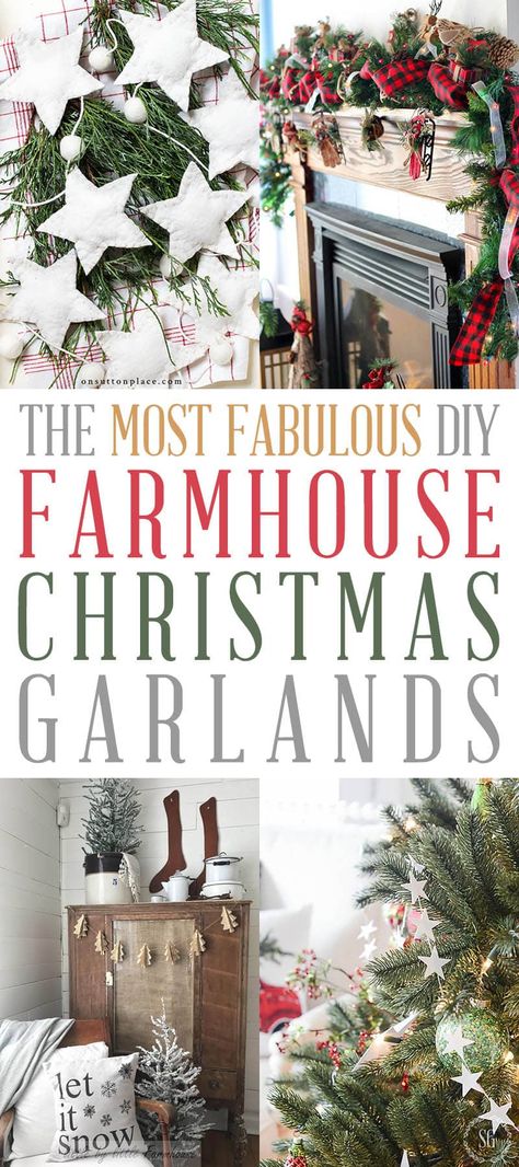 The Most Fabulous DIY Farmhouse Christmas Garlands The Holiday Season is upon us so why not get a headstart on making some beautiful Farmhouse Christmas Garland to deck the halls!!! We have so many wonderful garlands that will totally amaze you! Each one comes with a simple DIY!!! Hope you enjoy and create! #FarmhouseChristmasGarlands #DIYChristmasGarland #DIYGarland #GarlandProjects #Farmhouse #FarmhouseChristmas Farmhouse Christmas Garland, Diy Christmas Tree Garland, Diy Farmhouse Christmas, How To Make Garland, Burlap Garland, Diy Christmas Garland, Christmas Garlands, Cottage Market, Farmhouse Christmas Tree