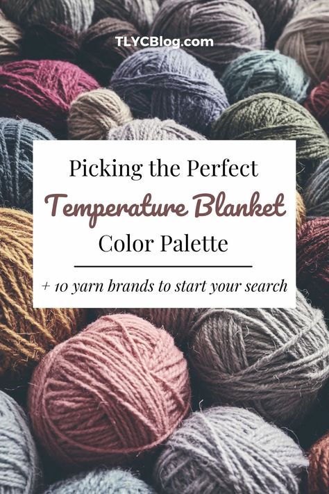 Temperature blanket colors and yarns - pick the perfect color palette for your knit or crochet temperature blanket. | TLYCBlog.com Muted Temperature Blanket Crochet, Temperature Blanket Knit Color Combos, Muted Temperature Blanket, Temperature Blanket Crochet Color Combos Red Heart, Temperature Blanket Colors Ideas, Temperature Blanket Knitting Pattern, I Love This Yarn Temperature Blanket, Temperature Blanket Crochet Color Chart, Crochet Temperature Blanket Color Combos