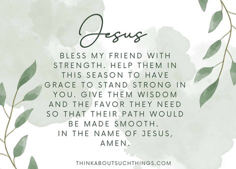 Prays For Healing For Someone, Pray For Friends Strength, Friend Encouragement Quotes Strength, Prayers For Others Friends, Encouraging Prayers Strength, Quote For A Friend In Need Strength, Prayers To Send To A Friend, Best Friend Encouragement Quotes, Short Prayers For Strength Friend