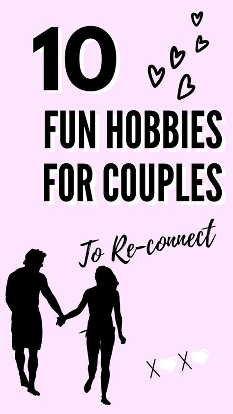 List Of Fun Hobbies For Couples - Steph Social Hobbies With Husband, Fun Couples Activity, Classes To Take As A Couple, Couples Art Activities, Hobbies For Families, Couples Things To Do Activities, Free Couples Activities, Activities For Couples Things To Do, Hobbies For Married Couples