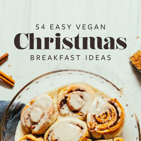 54 EASY Vegan Christmas Breakfast ideas!! #vegan #christmas #minimalistbaker Vegan Christmas Breakfast, Breakfast Ideas Vegan, Holiday Recipes Christmas Appetizers, Easy Christmas Breakfast, Christmas Breakfast Ideas, Christmas Breakfast Recipe, Vegan Holiday Recipes, Vegan Christmas Recipes, Minimalist Baker