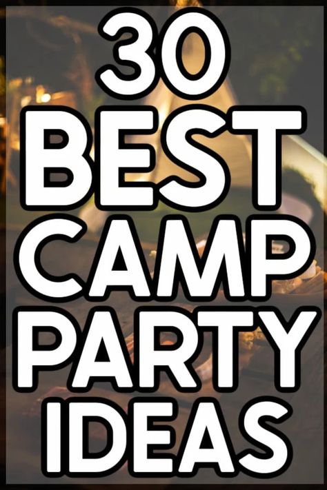 These fun camping birthday party ideas will help you have the perfect campout right in your very own backyard! With everything from delicious s'mores treats to camp themed party decorations, this is the ultimate guide to a camping themed party at home! Camp Out Birthday Party Ideas Activities, Camp Out Bday Party, Camp Out Themed Party, Birthday Party Camping Ideas, Camp Themed Birthday Party Decorations, Campout Birthday Party Backyard, Happy Camper Retirement Party, Family Backyard Campout, Retirement Camping Theme