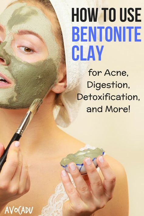 How to Use Bentonite Clay for Acne, Digestion, Detoxification, and More | Avocadu.com Bentonite Clay For Acne, Bentonite Clay Mask Recipe, Bentonite Clay Benefits, Living Naturally, Cosmetic Creative, Wellness Mama, Hair Care Growth, Best Hair Care Products, Clay Face