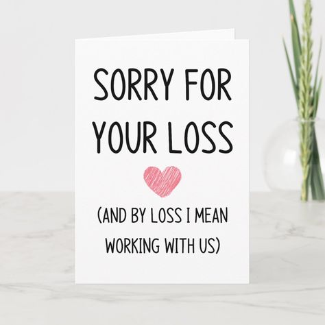 Diy Goodbye Cards, Funny Goodbye Quotes, Goodbye Coworker, Farewell Greeting Cards, Funny Leaving Cards, Gift For Coworker Leaving, Goodbye Gifts For Coworkers, Goodbye Cards, Farewell Gift For Coworker