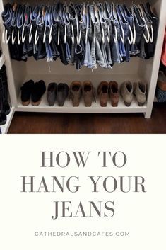 Pant Hanging Ideas Closet Organization, How To Hang Up Pants Closet Ideas, Closet Organization Ideas For Pants, Denim Closet Organization, Pants Hanging Closet Ideas, Closet Organization Ideas Pants, Pant Hanging Ideas, Closet Jeans Organization, Hang Pants In Closet Ideas