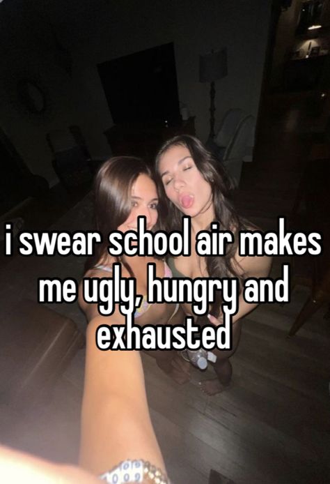 School Air Whisper, School Air Be Like, Hating School, School Air, I Hate School, Cuffing Season, Hate School, Relatable Whispers, Careless Whisper