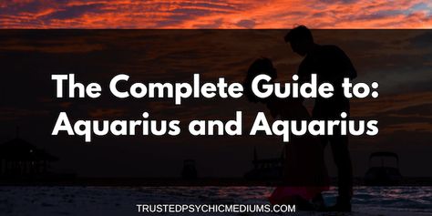 Aquarius And Aquarius Compatibility, Aquarius And Aquarius, Aquarius Men Love, Aquarius Relationship, Aquarius Compatibility, Aquarius Signs, Aquarius Man, Star Signs Aquarius, The Aquarius