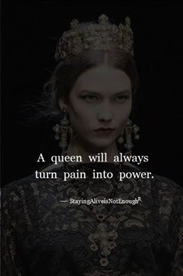 What Makes a Queen: Turn Pain to Power | inspirational quotes | Strong woman Queen Attitude Quotes, Strong Power Women Quotes, Quotes About Kings, Kings And Queens Quotes, Charismatic Quotes, Strong Woman Quotes Truths, Charismatic Woman, Queen Woman, Pain Into Power