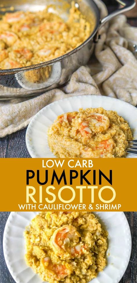 Risotto With Shrimp, Pumpkin Risotto, Keto Side, Cauliflower Rice Recipes, Shrimp And Cauliflower, Healthy Pumpkin, Vegan Pumpkin, Low Carb Recipes Dessert, Low Carb Dinner