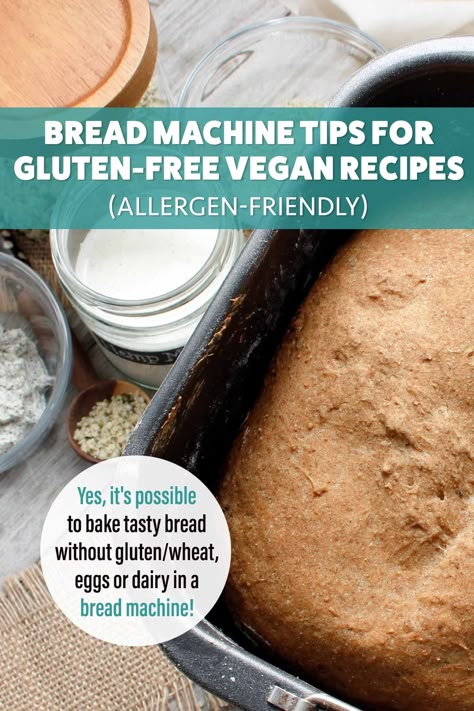 Bread Machine Tips for Gluten-Free Vegan Recipes by Fresh is Real  Nutritious GF plant-based/vegan bread recipes for the bread machine  NEW Cookbook: 
Gluten-Free, No Eggs or Dairy Bread Machine Cookbook by Chantal Secours (on Amazon)  #glutenfreebread #veganbread #allergyfriendly #breadmachine
#plantbasedrecipes Gluten Free Sandwich Bread Machine, Gluten Free Vegan Sandwich Bread, Gluten Free Sourdough Bread Machine, Bread Maker Gluten Free Bread Recipe, Vegan Gluten Free Bread Machine Recipes, Gluten Free Bread Machine Recipes No Egg, Vegan Bread Maker Recipes, Gf Bread Machine Recipes, Vegan Bread Machine Recipes