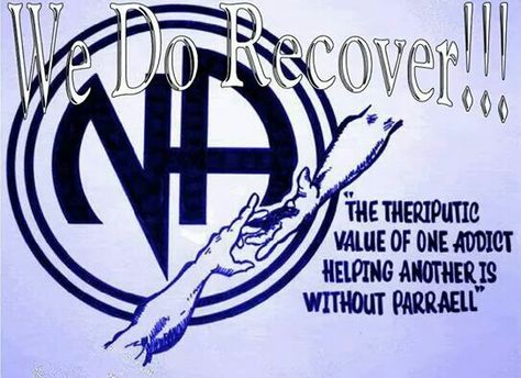 NA. We Do Recover. The therapeutic value of one addict helping another addict is without parallel. Narcotics Anonymous Humor, Narcotics Anonymous Quotes, Narcotics Anonymous Recovery, We Do Recover, Recovery Humor, Recovering Addict, Recovery Inspiration, Narcotics Anonymous, Just For Today