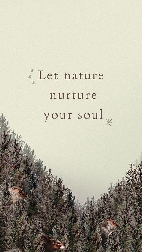 Jungle quote editable template psd wildlife illustration let nature nurture your soul | premium image by rawpixel.com / Baifern Nature Tattoos Ideas, Nature Soul Quotes, Forest Quotes Aesthetic, Nature Motivational Quotes, Quotes About Nature Inspirational, Wild Quotes Nature, Jungle Captions For Instagram, Earth Quotes Nature, Forest Quotes Nature